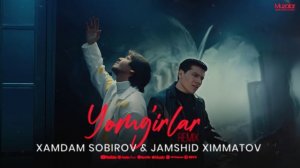 Xamdam Sobirov & Jamshid Ximmatov - Yomg'irlar REMIX