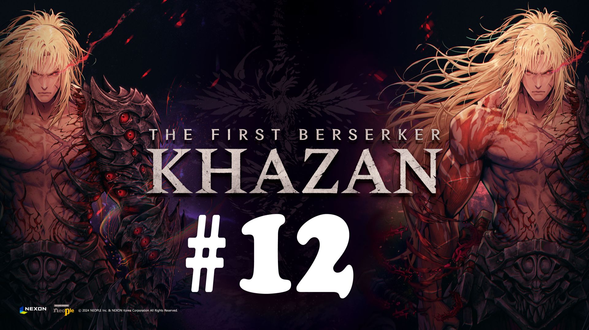 The First Berserker: Khazan №12 | Босс Беллериана | Босс Неудачное творение | Босс Гвидо | Рефалан