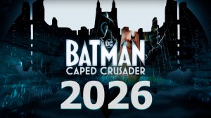 СМОТРИМ  ТРЕЙЛЕР «Бэтмен: Крестоносец в плаще (2 сезон) Субтитры, 2026!