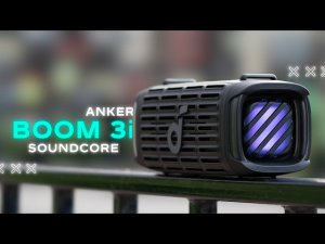 МУЗЫКА НА ВОДЕ 🔥 БЕСПРОВОДНАЯ КОЛОНКА ANKER SOUNDCORE BOOM 3i IP68 Waterproof BassUp 2.0, 50W  16H