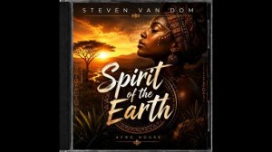 Steven Van Dom — Spirit of the Earth