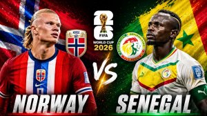 Норвегия 3-2 Сенегал 🔵 FIFA World Cup 2026