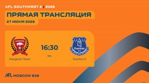 AFL26. AFL Southwest 2. Day 3. Hangover Team - Everton-2