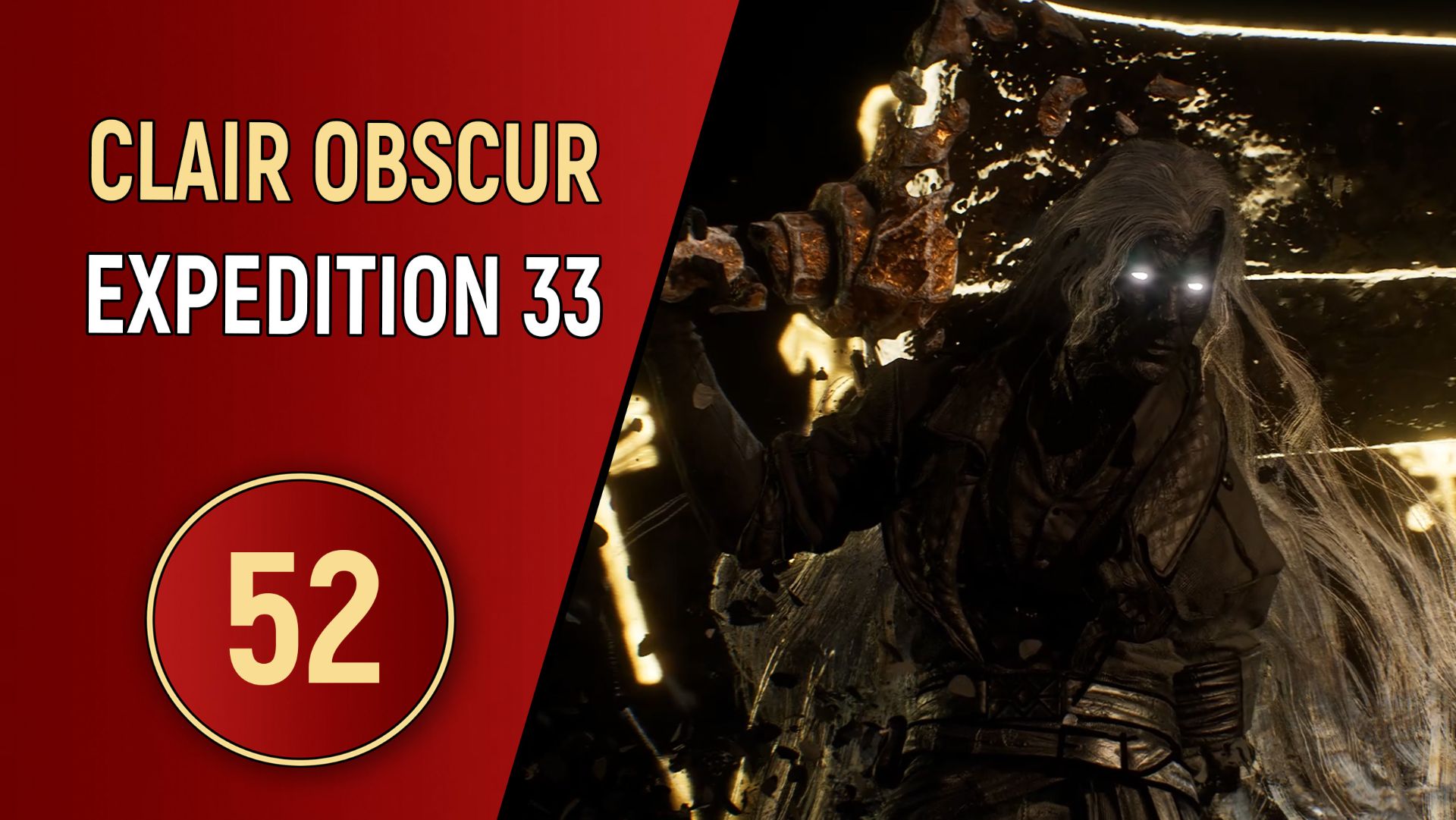 CLAIR OBSCUR EXPEDITION 33 - ЧАСТЬ 52 смотреть онлайн