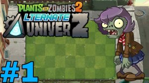 Начало прохождения мода AltverZ в Plants vs Zombies 2