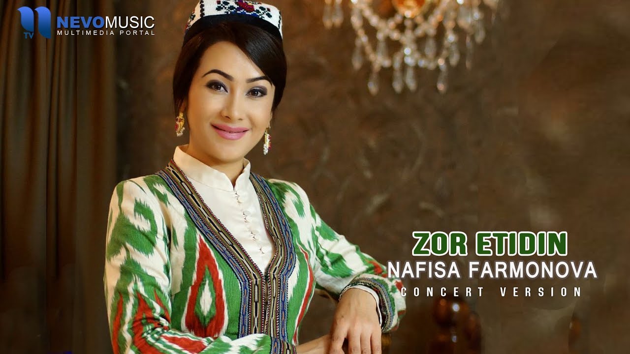Nafisa Farmonova - Zor etidin (concert version) смотреть онлайн