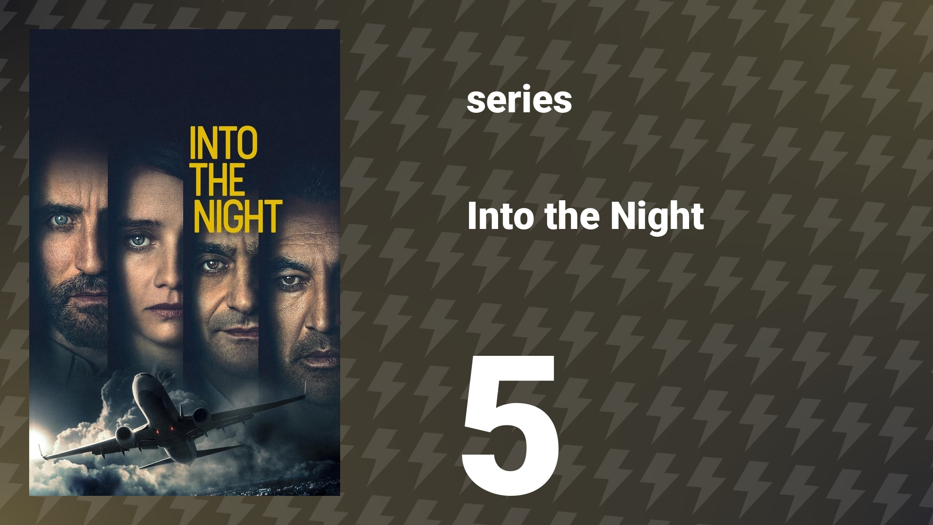 Into the Night season 1 episode 5 (series, 2020)
