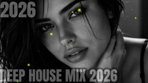 ETHEREAL DEEP HOUSE 2026 🌙 LATE NIGHT VOCAL ESCAPE MIX #113