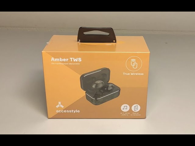 Accesstyle Amber TWS - ввод в эксплуатацию. смотреть онлайн