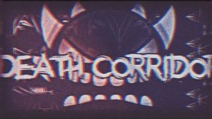 Death coridor