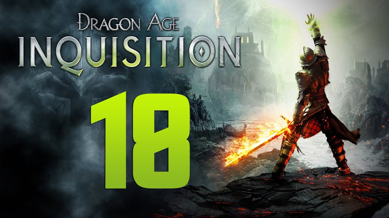 Прохождение Dragon Age Inquisition — Часть 18: Покорение Штормовых Земель смотреть онлайн