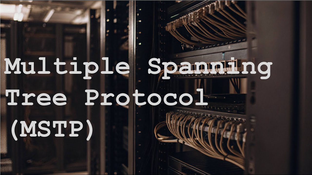 Multiple Spanning Tree Protocol (MSTP) смотреть онлайн