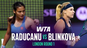 09.06.2026 | Эммы Радукану - Анны Блинковой | Лучшие моменты матча | WTA London 2026