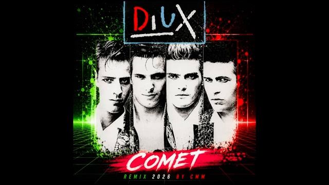 Diux — Comet (Cover Remix 2026 by CMM) смотреть онлайн