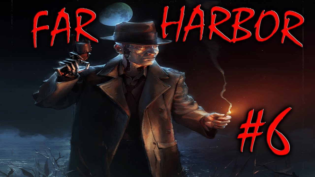 Fallout 4 Far Harbor #6 ФИНАЛ "Мир любой ценой" смотреть онлайн