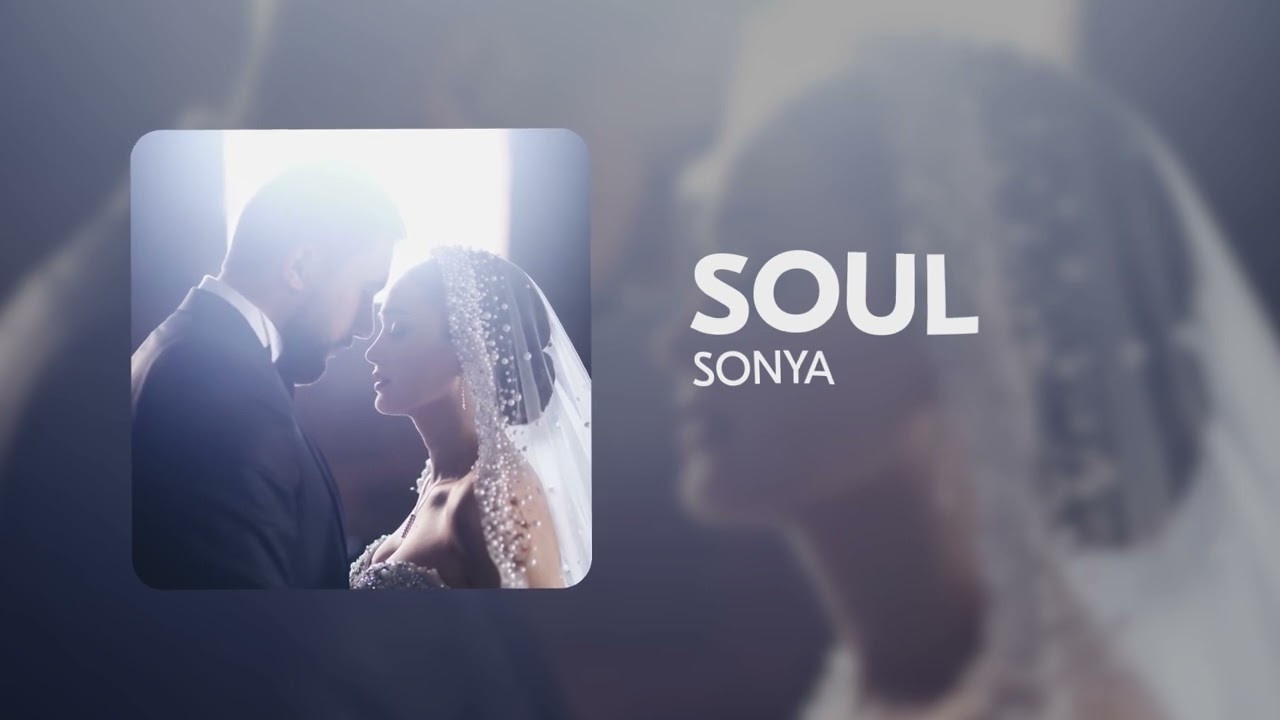 SONYA - SOUL (official audio) смотреть онлайн