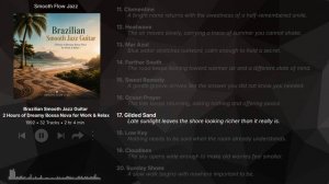 Brazilian Smooth Jazz Guitar – 2 Hours of Dreamy Bossa Nova for Work & Relax