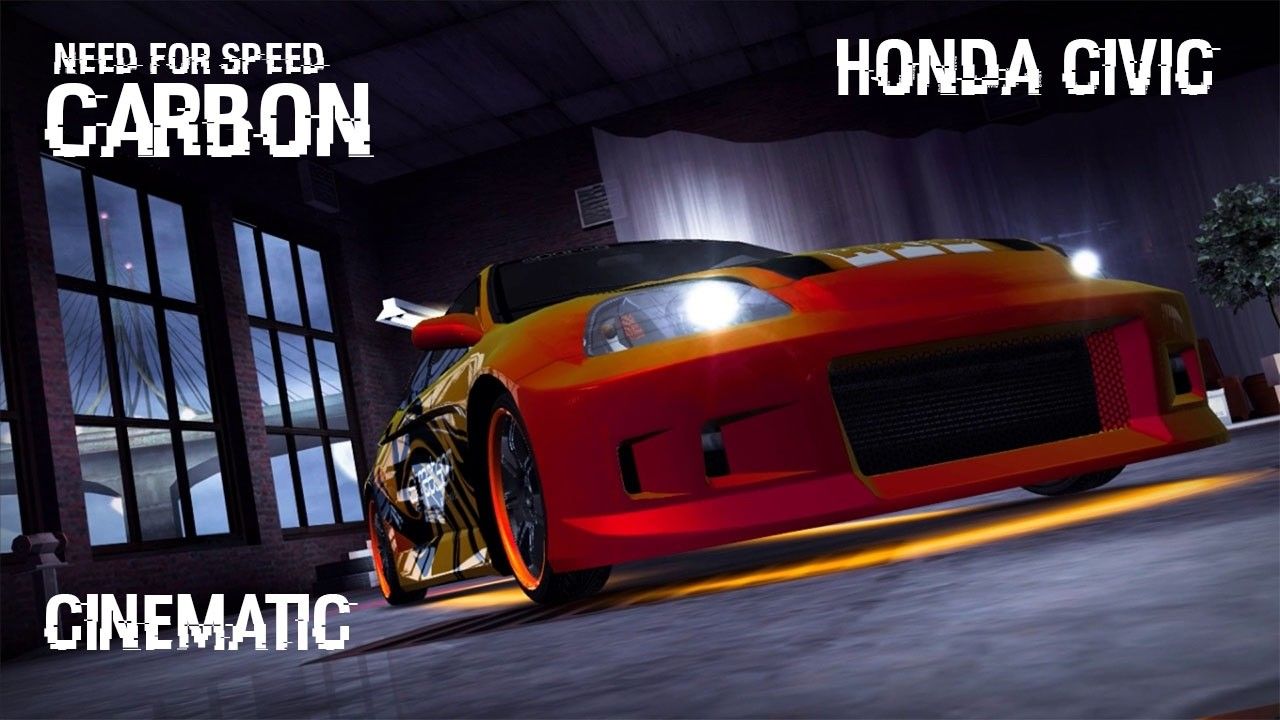 HONDA CIVIC CINEMATIC - Need for Speed CARBON