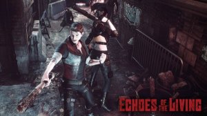 Echoes of the Living. Прохождение игры. ч. 7