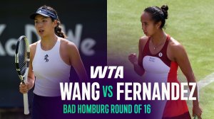 23.06.2026 | Синьюй Ван - Лейлы Фернандес | Хайлайты | WTA Bad Homburg 2026