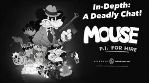 Mouse: P.I. for Hire.