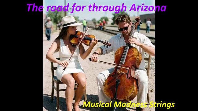 Musical Madness Strings - The road for through Arizona (Блюз+Дабстеп+Скрипка)