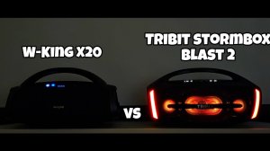 W-King X20 vs Tribit StormBox Blast 2