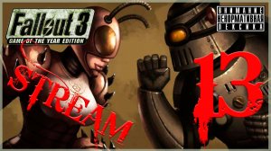 Два дебила, это сила 💪 ➖ Fallout 3 GOTY #13