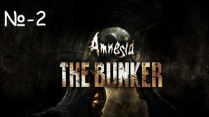 ► Amnesia The Bunker # 2