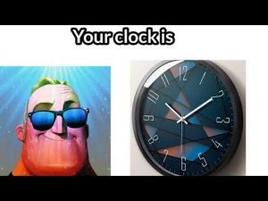 Mr. Incredible becoming canny (Your  clock is)