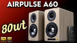 Обзор Edifier AIRPULSE A60   Мониторы для аудиофилов и звукорежиссёров?! ТЕСТ ЗВУКА!
