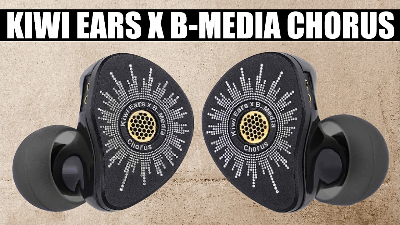 Kiwi Ears x B_Media Chorus наушники обзор смотреть онлайн