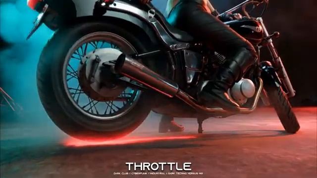 THROTTLE Dark Techno Industrial Bass Cyberpunk Mix 2026 смотреть онлайн
