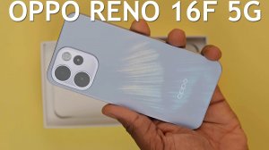OPPO Reno 16F 5G первый обзор на русском