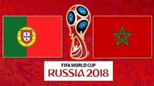 ЧЕМПИОНАТ МИРА ПО ФУТБОЛУ-2018 ПОРТУГАЛИЯ - МОРОККО ОБЗОР!