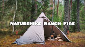 Обзор палатки-пирамиды Naturehike Ranch Fire