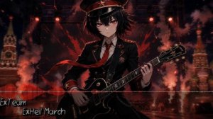 ExHell March『 ExTeam 』- Official Music | 2K | Free Use