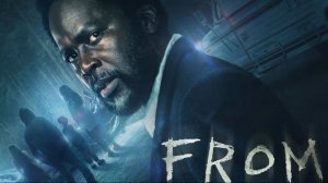 💥⚡ «Извне / From 2022» Трейлер в Русской озвучке
