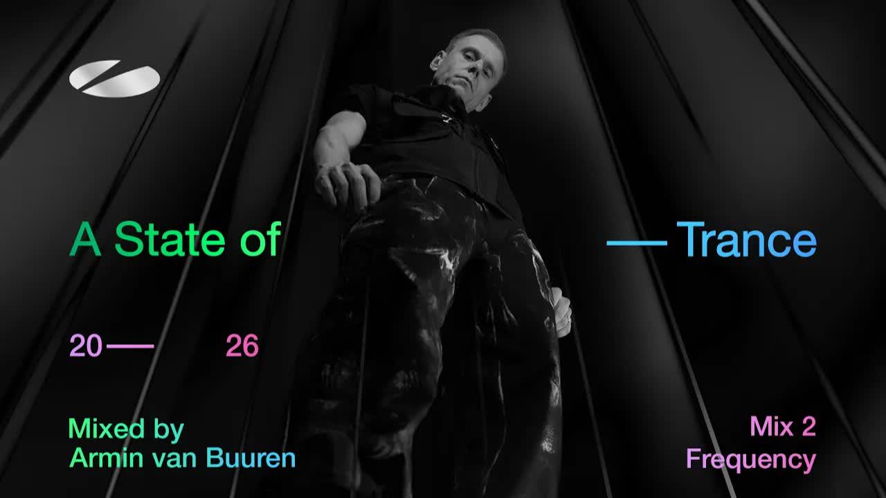 A State of Trance 2026 - Mix 2： Frequency (Mixed by Armin van Buuren) [Full Mix]