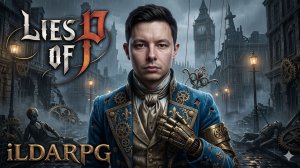 Lies of P Overture - Прохождение, мои слезы, моя печаль! #liesofp