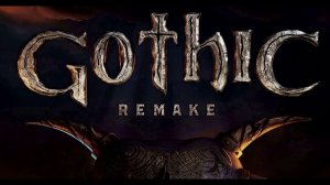 Gothic 1 Remake - обживаюсь в новом лагере
