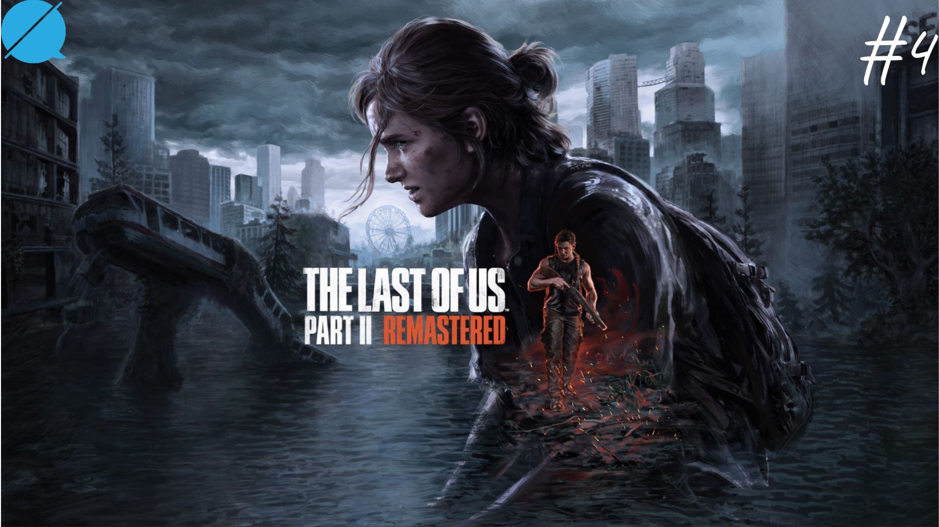 Изучение Сиэтла ► The Last of Us Part 2 Remastered #4 смотреть онлайн
