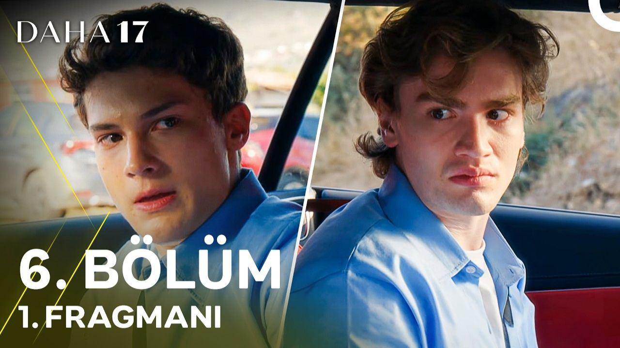 Daha 17 | 6. Bölüm 1. Fragmanı | "İkisi Bir Araya Gelirse, Her Şey Biter!" @kanald‬ смотреть онлайн
