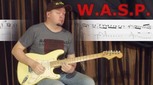 W.A.S.P. – Miss You. Играем первое соло. Разбор.
