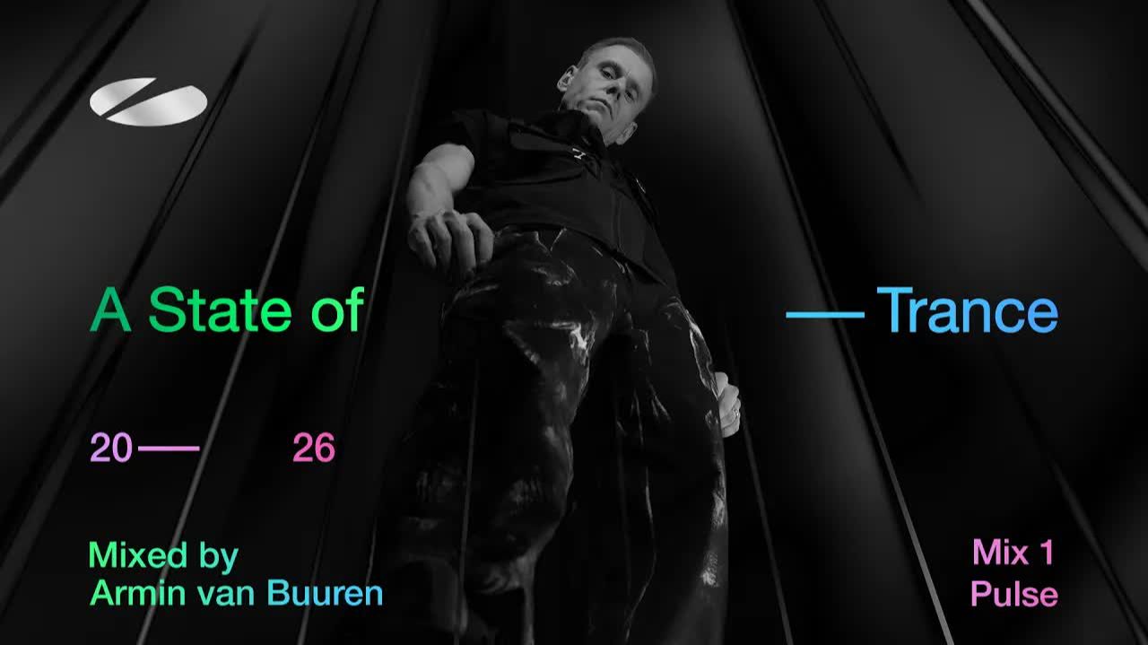 A State of Trance 2026 - Mix 1： Pulse (Mixed by Armin van Buuren) [Full Mix]