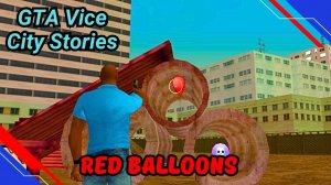 Прохождение GTA Vice City Stories на 100% | Все красные воздушные шары | Red balloons 99 | СОБИРАШКИ