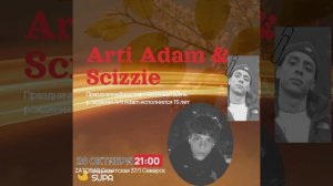 Arti Adam & Scizzie