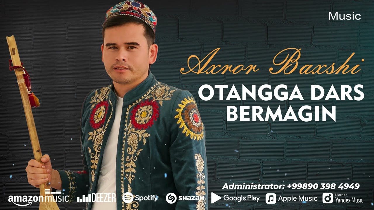 Axror Baxshi - Otangga Dars Bermagin | Ахрор Бахши - Отангга дарс бермагин