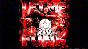 LET ME DRIVE FUNK