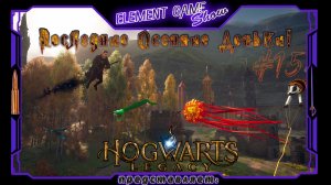 Ⓔ Hogwarts Legacy ➢ Прохождение Ⓖ Последние Осенние Деньки! (#15) Ⓢ